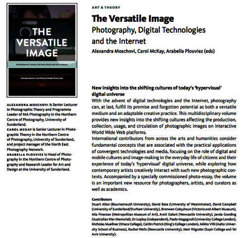 The Versatile Image, Photography, Digital Technologies and the Internet.